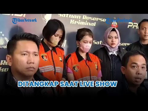 2 Gadis Cantik Ditangkap Polisi Gara-gara Live Streaming Konten Dewasa