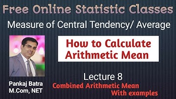 Lecture 8 : Measure of Central  Tendency | Statistics | Pankaj Batra Sir Classes
