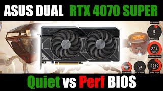 Asus DUAL RTX 4070 SUPER 12G | Quiet vs Perf BIOS