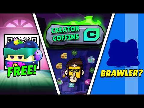 You Can Get ALL Creator Coffins REWARDS! FREE Vince Box! NEW BRAWLER CONFIRMED?