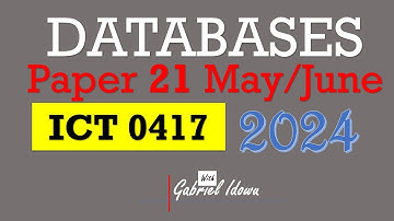 IGCSE || ICT 0417 || May/June 2024 || Paper 21 || Databases using MS Access
