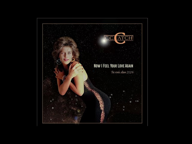 C.C.Catch - Now I Feel Your Love Again class=
