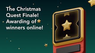 The Christmas Quest Finale! Online Winners Ceremony!