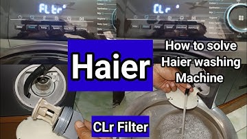 Haier washing machine Clr filter error.Bow to clean Haier washing machine Filter.#haier