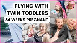 FLYING WITH TWIN TODDLERS WHILE 36.5 WEEKS PREGNANT | TWIN MOM VLOG | FLY WITH ME | MOM LIFE TRAVEL