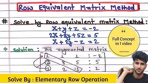 Row equivalent matrix method || Elementary  Row Operation method || Matrix || Arya  Anjum