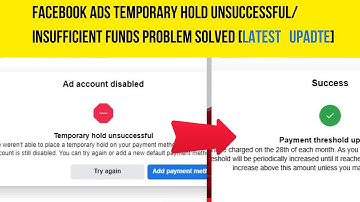 Temporary hold unsuccessful Facebook/ Insufficient Funds Problem Solved