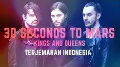 Kings And Queens - 30 Seconds To Mars  Terjemahan Lirik Lagu Barat  - Durasi: 6:45. 