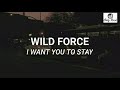 Wild force - i want you to stay (Sub español)