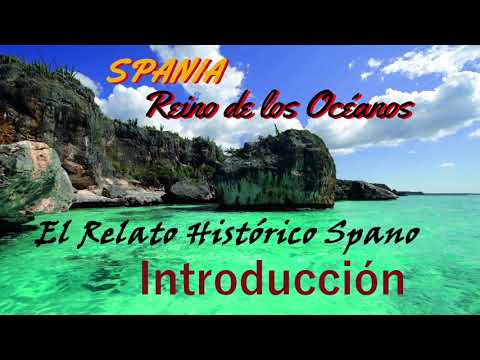 El Relato Histórico Spano: Introducción