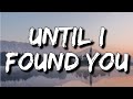 Stephen Sanchez - Until I Found You (Lyrics) [4k]