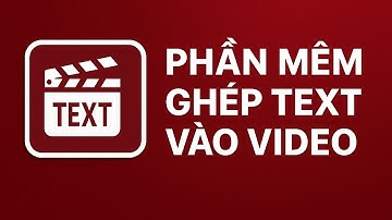 Phần mềm ghép chữ hàng loạt vào video dễ dàng | Tùy biến text, font, vị trí, thời gian| Tool MMO