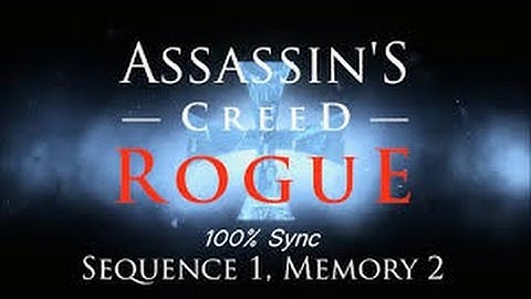 Assassin’s Creed Rogue Walkthrough sequence 1 memory 2-Lessons and Revelations