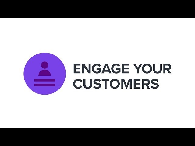 Engage Your Customers