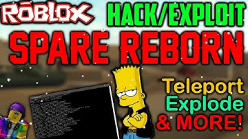 Roblox Exploit/Hack Spare Reborn 1.0 Level 4 God, kill, Explode, and more!