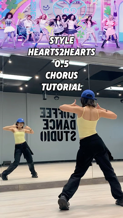 Hearts2hearts - Style 0.5 chorus tutorial #kpoptutorial #summeronshorts #hearts2hearts #style