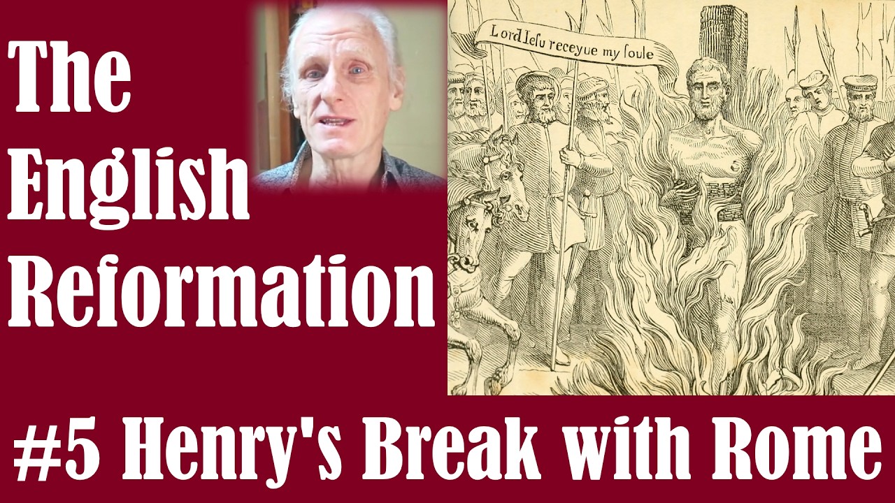 The English Reformation #5: Henry VIII — Defender of the Faith - until he wasn't!