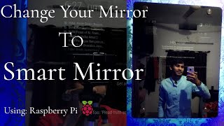 Build a DIY Smart Mirror || Full Installation || 2020 India Easy Smart Mirror Setup