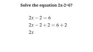 Equation 2x-2=6