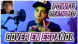 Powfu - Death bed SPANISH VERSION - cover en Español - cover Mc Alde