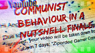 Communist Behaviour In A Nutshell Finale
