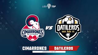 📹🐏 | Cimarrones de Sonora vs Datileros de San Luis | Liga TDP | Jornada 15