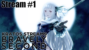 Kratos Streams Bravely Second End Layer Part 1: A Few Years Later!