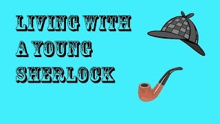 Living with a Young Sherlock - A Sketch by Joe Vu Comedy 185 views 4 years ago 1 minute, 42 seconds
