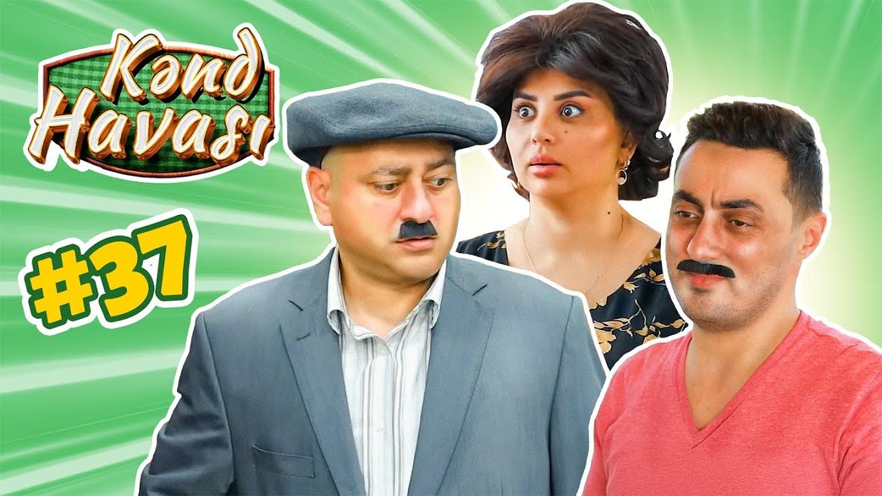 Kənd Havası 37.Bölüm (09.08.2025)