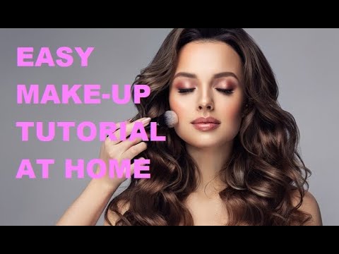 EASY MAKE-UP TUTORIALS AT HOME - YouTube