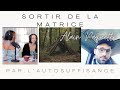 Sortir de la matrice avec alain paquette