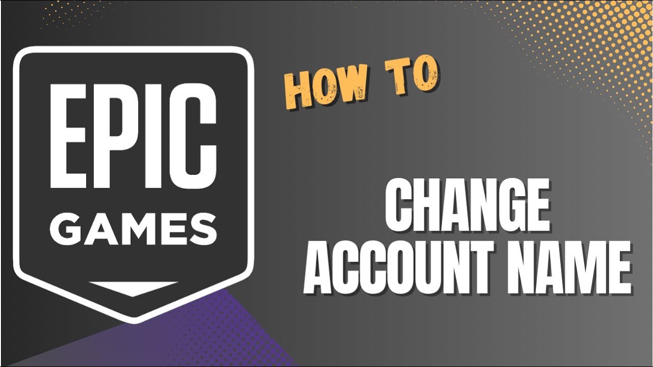How To Change Epic Games Account Name 2022 YouTube how-to-change-epic-games-account-name-2022-youtube