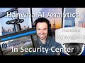 Hanwha pnva9081r  unboxing and ai analytics configuration and demo in genetec security center