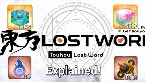 Touhou Lost Word Explained! - Part 4 - Currencies
