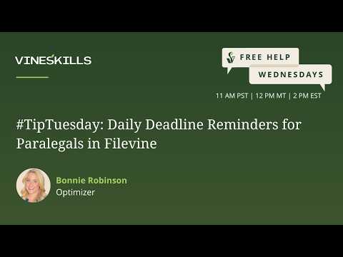 #tiptuesday: Daily Deadline Reminders for Paralegals in Filevine