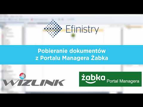 Pobieranie dokumentów z Portalu Managera Żabka