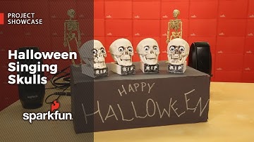 Project Showcase: Halloween Singing Skulls