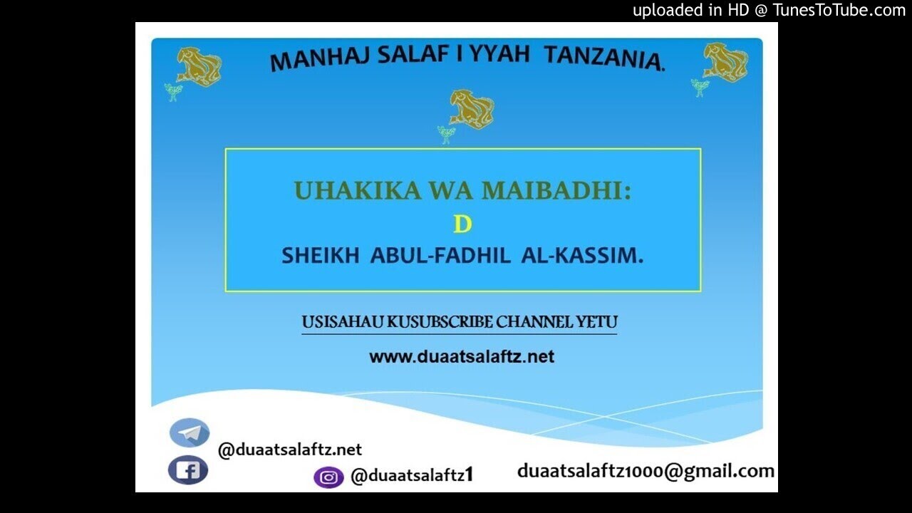 Uhakika Wa Maibadhi D - Sheikh Kassim Mafuta