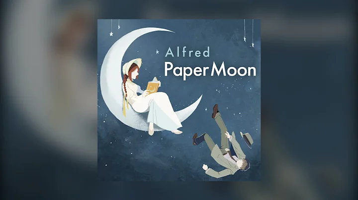 Alfred - Paper MoonOfficial Audio