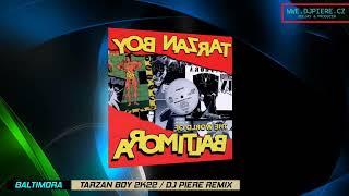 Baltimora - Tarzan Boy 2k22 / Dj Piere Italo dance extended remix