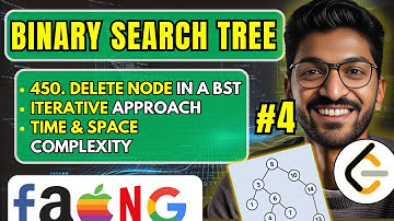 Binary Search Tree - 4 | 450. Delete Node in a BST | 🔥 Beginner, Medium & Advanced Level