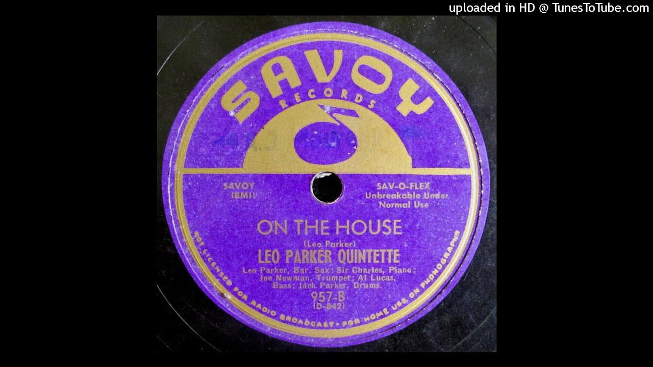 Leo Parker - On The House Leo Parker - On The House