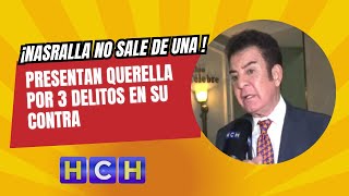 ¡Nasralla no sale de una para entrar a otra! presentan querella por 3 delitos en su contra