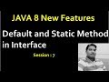 Interface in Java 8 Default , Static Methods | New features | Session 7