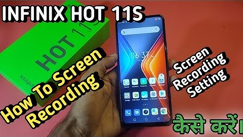 How To Screen Recording in infinix Hot 11s, infinix Hot 11s me Screen Recording Keise Kare