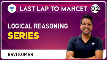 Last Lap to MAH-CET 2023-02 | LRDI | Series for MAH CET Exam by Ravi Kumar | MBA 2023