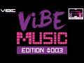 VIBE Music with Mdancefloor  - #003 (VIBE FM - Dancefloor Radio)