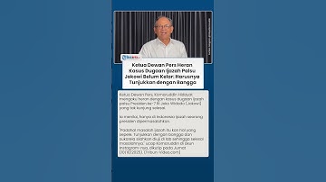Heran Kasus Ijazah Jokowi Tak Kunjung Usai, Ketua Dewan Pers: Tunjukkan, Uji Lab, Selesai Masalah