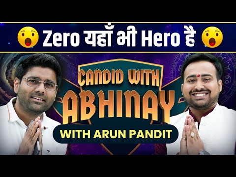 Astrology (ज्योतिष) is GPS of Your Life | ज्योतिष का गणित | Astro Arun Pandit | Candid With Abhinay