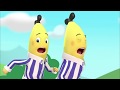 Go robot  animated episode  bananas in pyjamas official